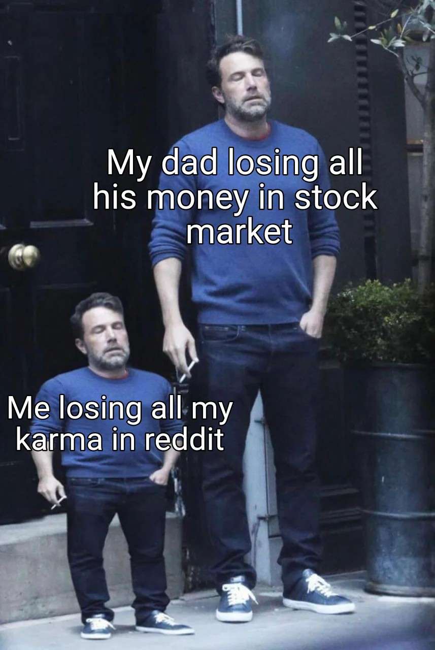 Ben affleck smoking meme stock market vs reddit karma loss Ben affleck smoking meme stock market vs reddit karma loss
