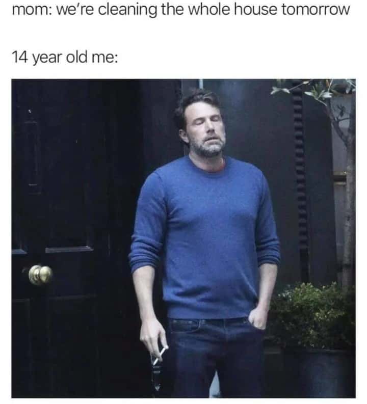 Ben Affleck smoking meme dreading house cleaning tomorrow Ben Affleck smoking meme dreading house cleaning tomorrow
