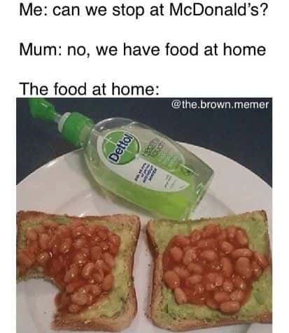 We have x at home meme denied McDonald's sad dinner