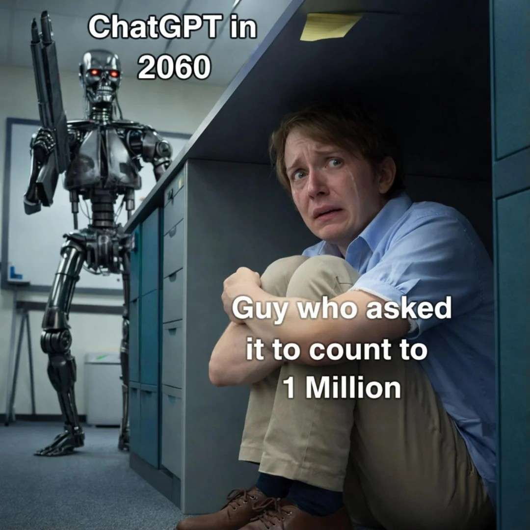 ChatGPT in 2060 / Guy who asked it to count to 1 Million