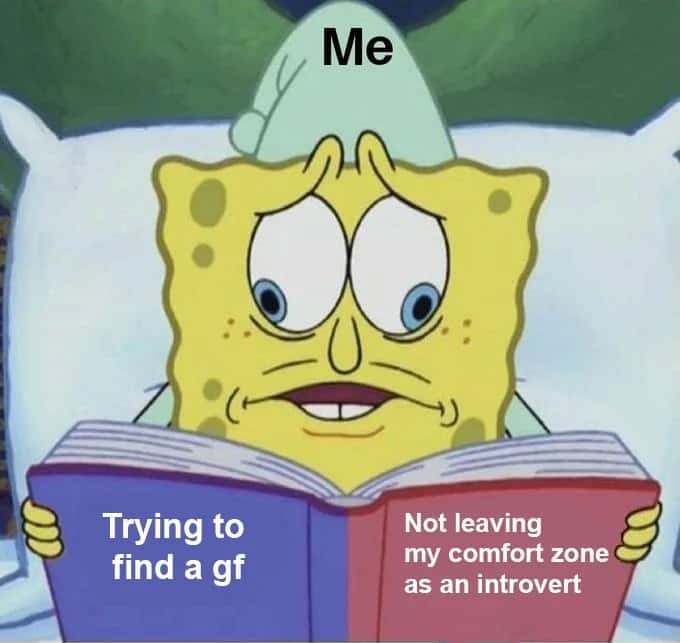 The SpongeBob Cross Eyed meme trying to find a gf