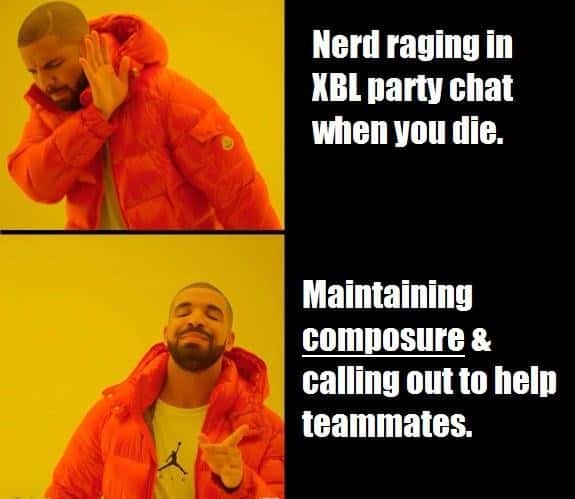 Nah yes drake meme staying calm after dying in XBL chat