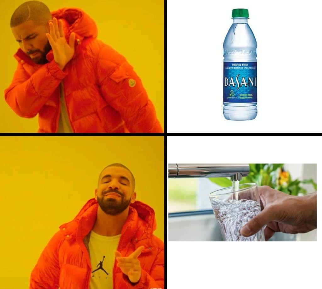 Nah yes drake meme rejecting Dasani for tap water
