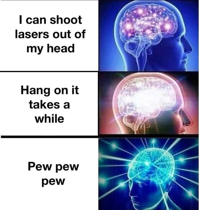 Expanding brain meme shooting lasers out of head slowly