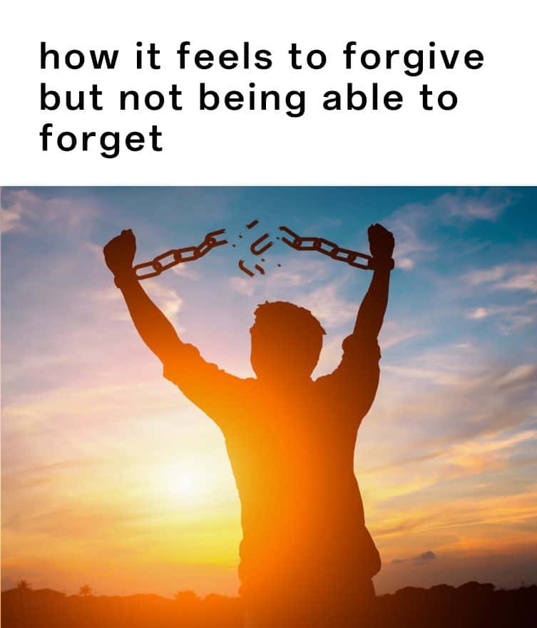 Man breaking chains meme forgive but cannot forget