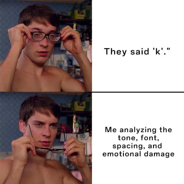 Spider-man glasses meme overanalyzing short text reply