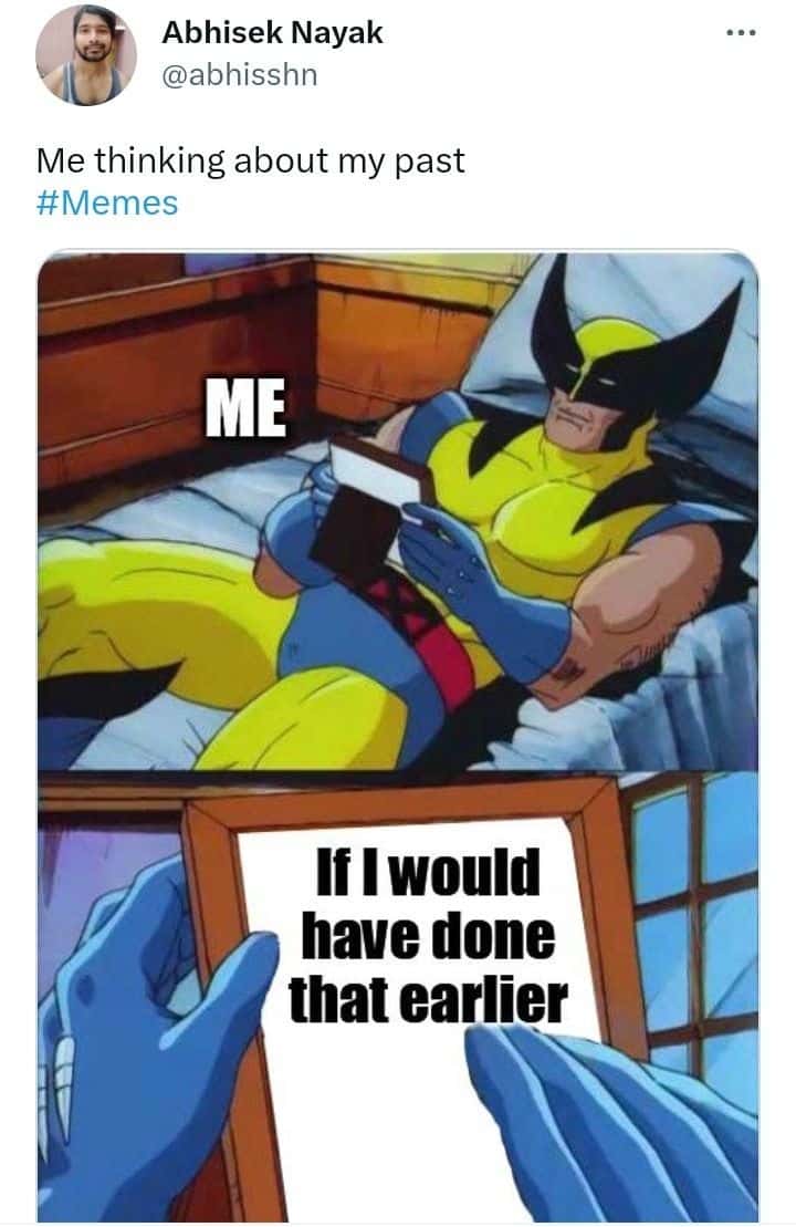 Wolverine Remembers meme regretting past choices