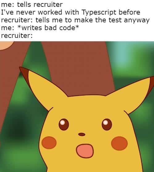 Surprised pikachu meme shocked at bad typescript code