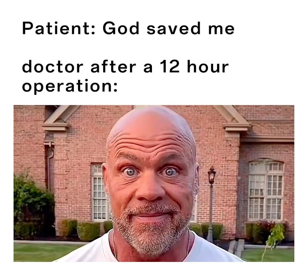 Bald guy staring meme tired after 12h operation when patient says god saved him Bald guy staring meme tired after 12h operation when patient says god saved him