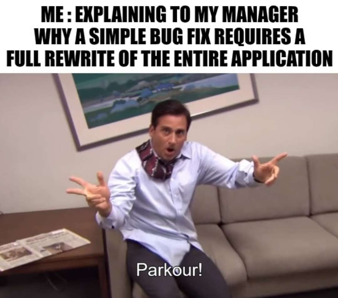 Parkour meme explaining full app rewrite to manager