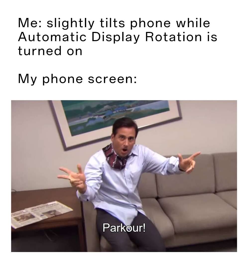 Parkour meme auto rotate on tilt