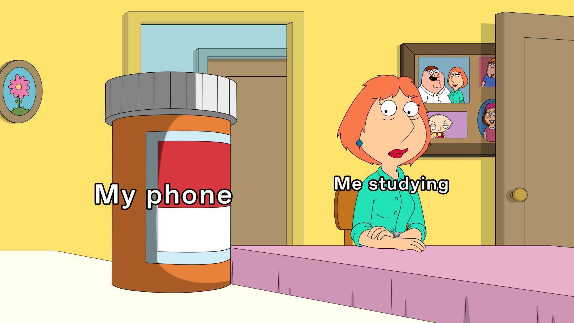 Lois griffin pills meme distracting me while studying