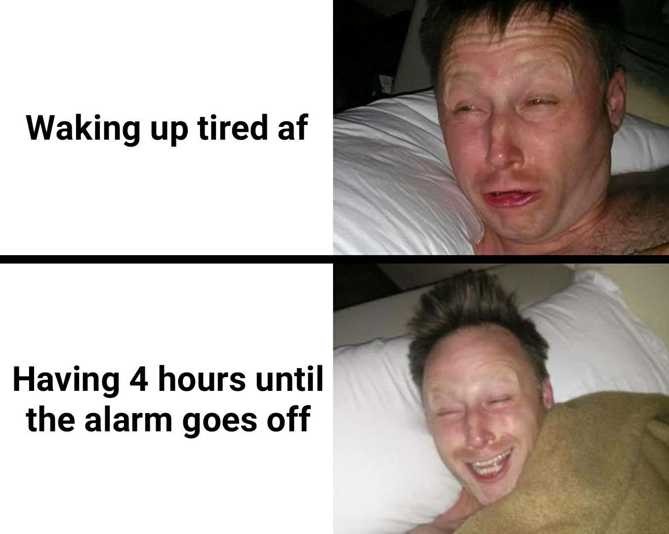 Limmy waking up meme glad to have 4 hours before alarm