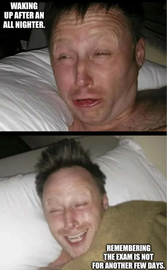 Limmy waking up meme glad exam is not soon