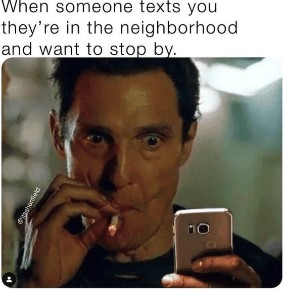 Matthew mcconaughey smoking meme panics at sudden visit text