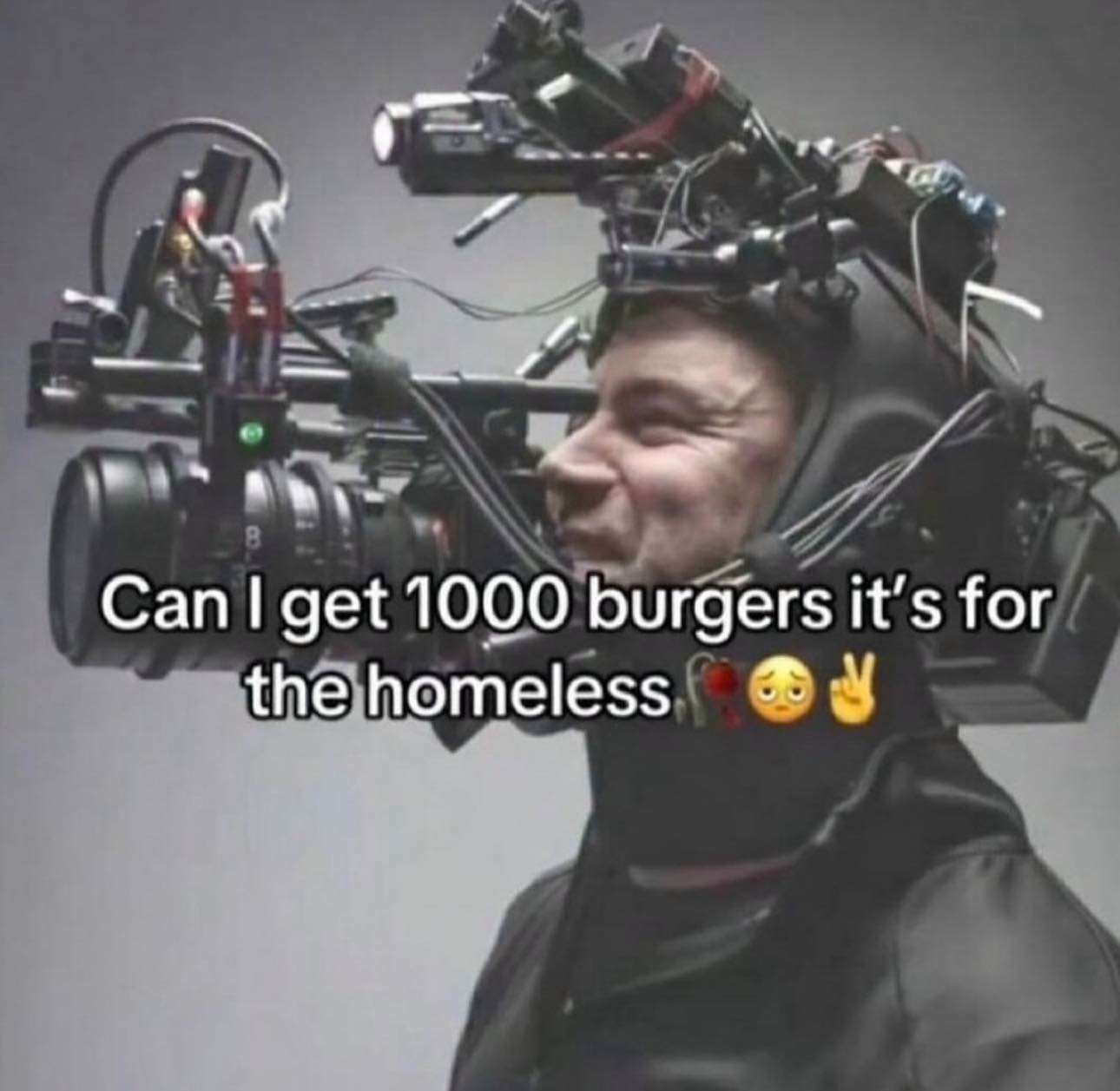 Viral Meme: Man With Camera Rig Asks For 1000 Burgers For Homeless