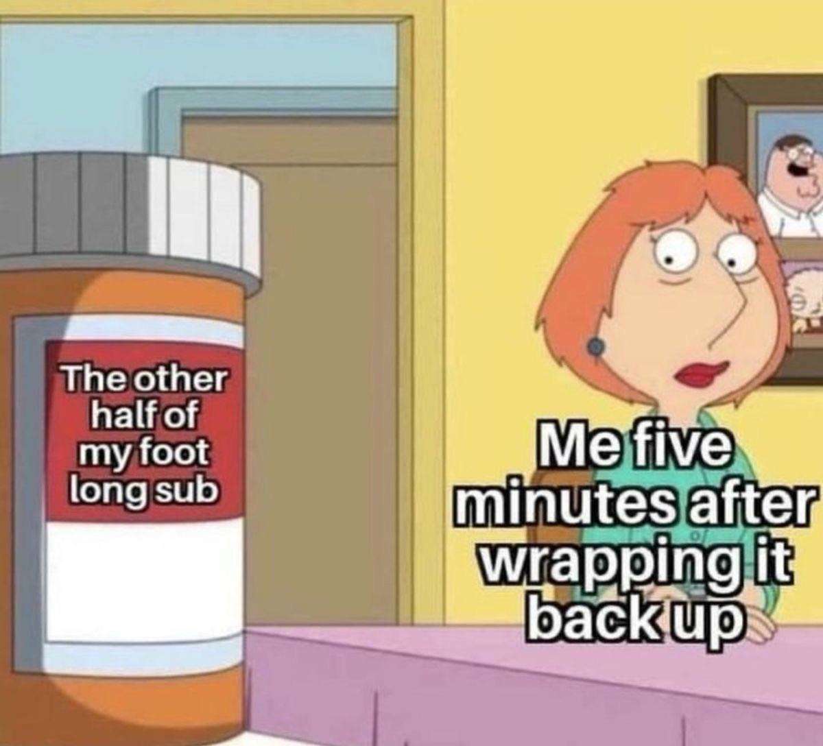 Family Guy Meme: "Half My Foot Long Sub" Pill Bottle