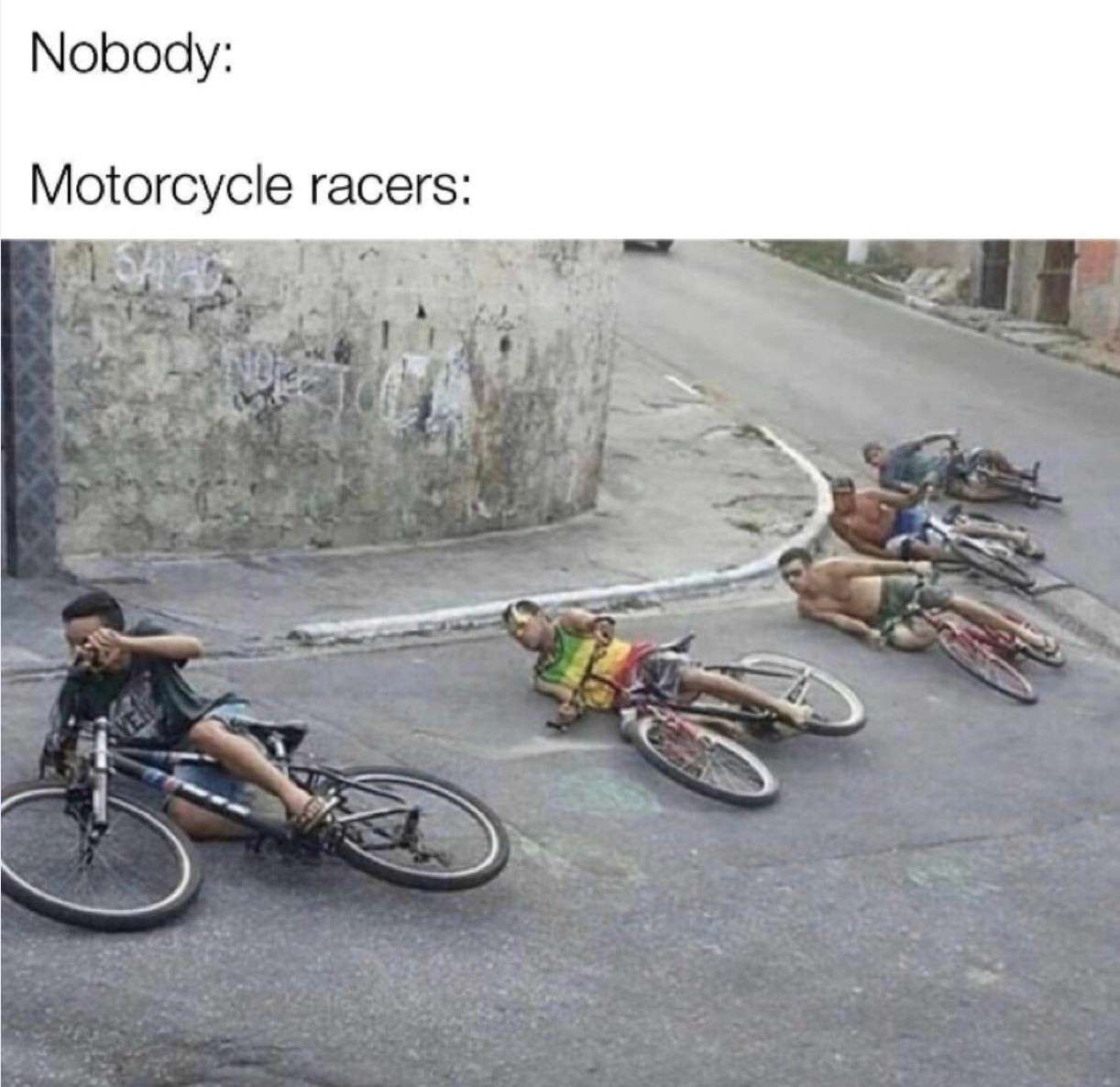 Nobody / Motorcycle racers