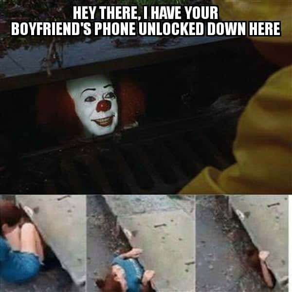 Pennywise in the sewer meme pranks girl with unlocked boyfriend phone