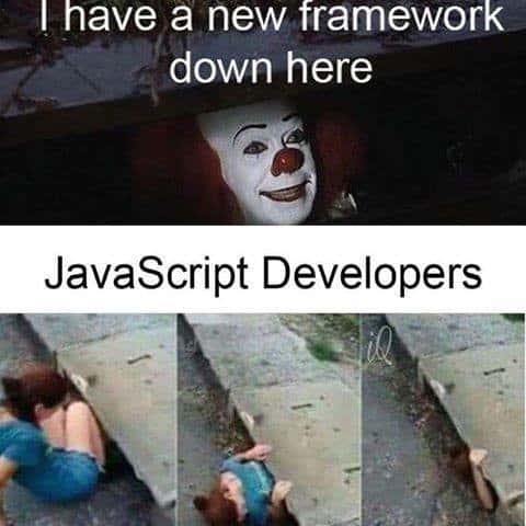 Pennywise in the sewer meme lures javascript devs to new framework