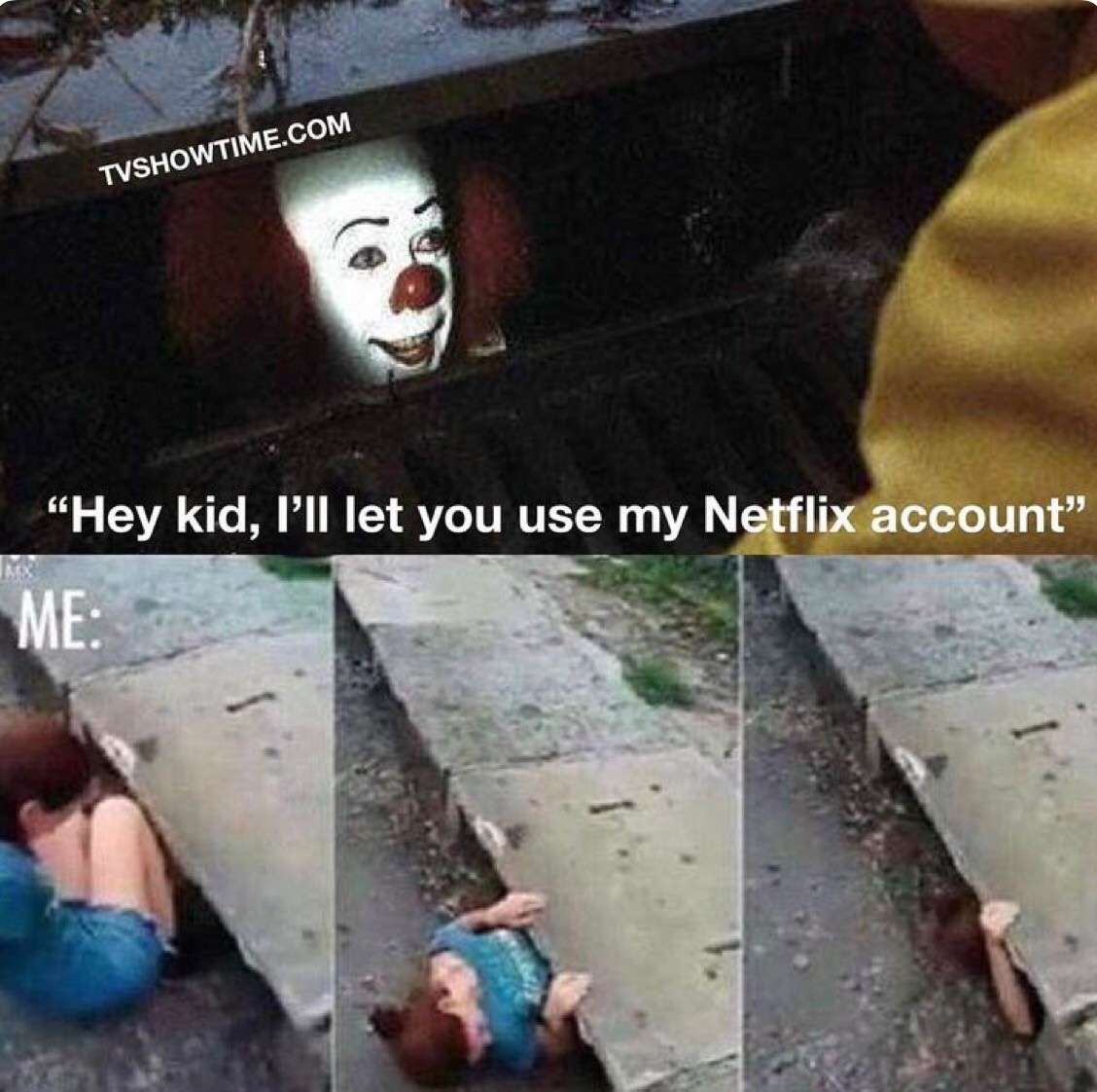 Pennywise in the Sewer meme offers Netflix account to lure kid