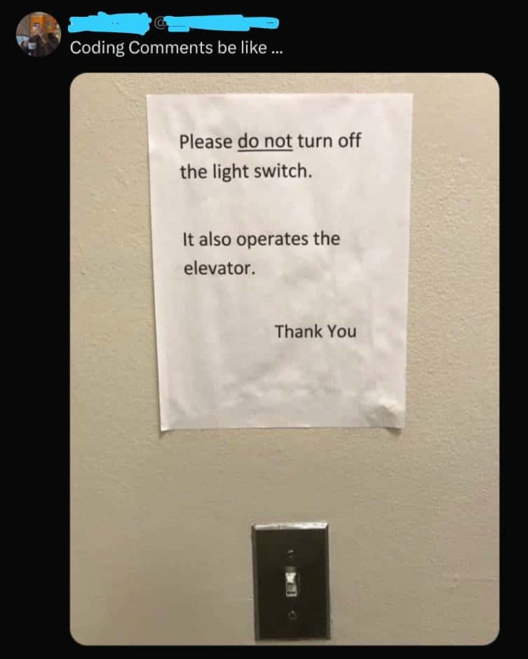 The "Coding Comments Be Like" Meme: Light Switch Elevator Fail
