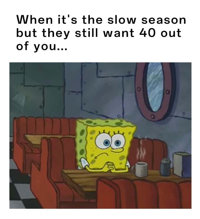 Spongebob waiting meme annoyed by 40 demand in slow season
