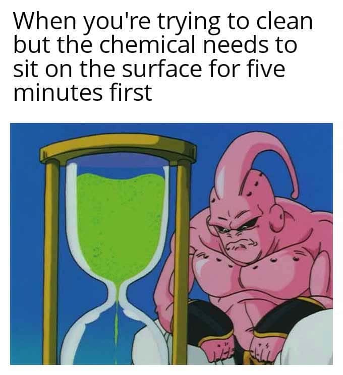 Majin buu waiting meme for cleaning chemical to work