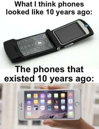 What Phones Looked Like 10 Years Ago Meme