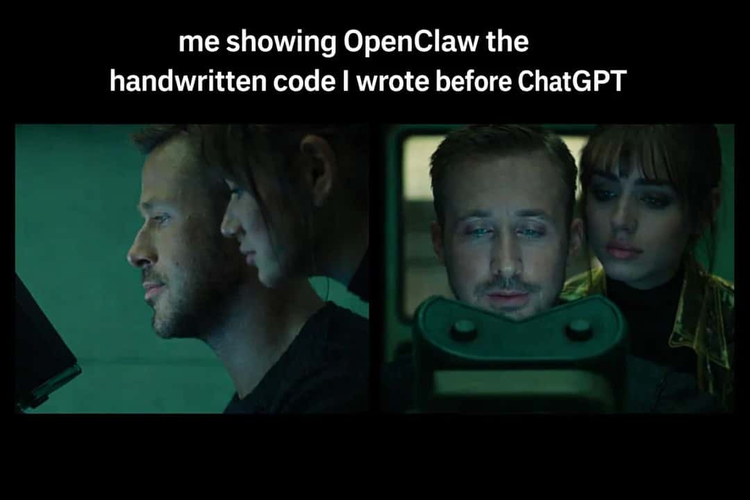 OpenClaw Meme: me showing OpenClaw the handwritten code l wrote before ChatGPT