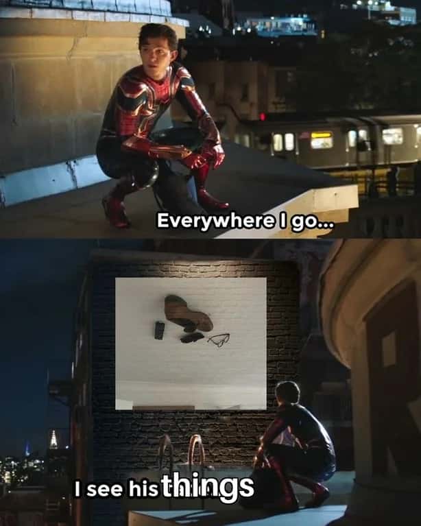 Spider-Man Meme: Everywhere I Go I See His Things On Wall Spider-Man Meme: Everywhere I Go I See His Things On Wall