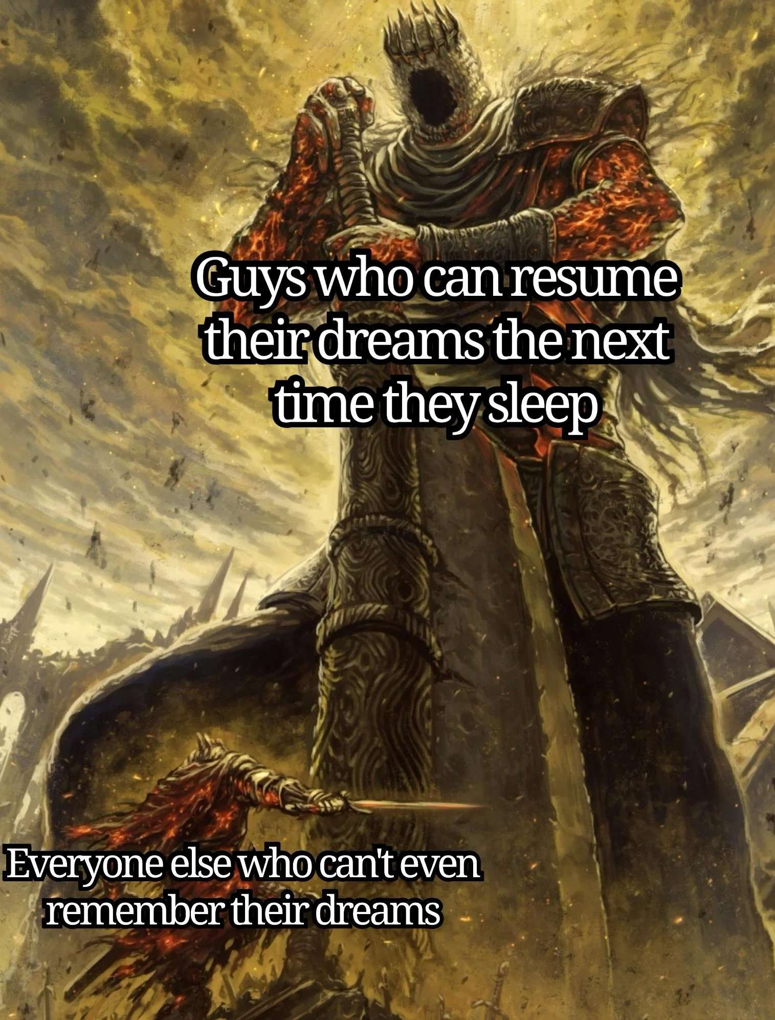 Dark souls meme comparing dream continuers vs people who forget dreams
