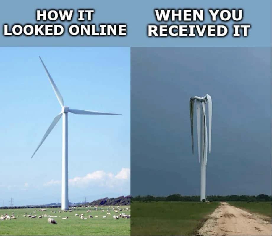 Online vs received wind turbine fail meme
