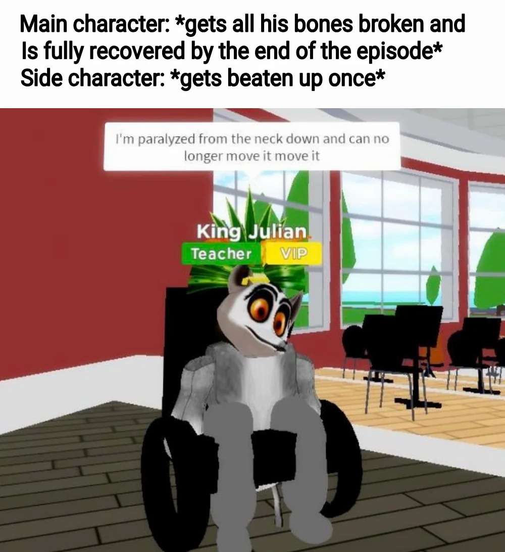 Roblox king julian meme about main character plot armor vs side character