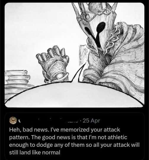 Memorized Attack Pattern: Relatable gaming humor about being unathletic, sarcastic reaction meme.