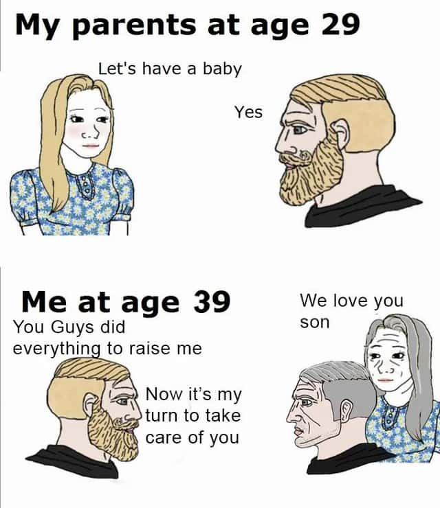Parent Child Meme: My Parents at 29 vs Me at 39 Taking Care of Them