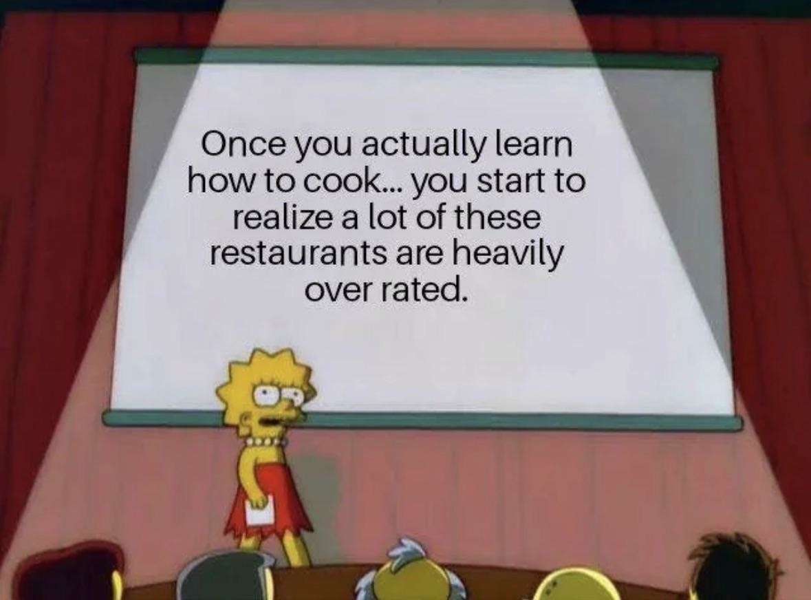Lisa Simpson Overrated Restaurants Cooking Meme