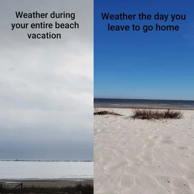 Relatable Meme About Bad Vacation Weather And Perfect Departure Day