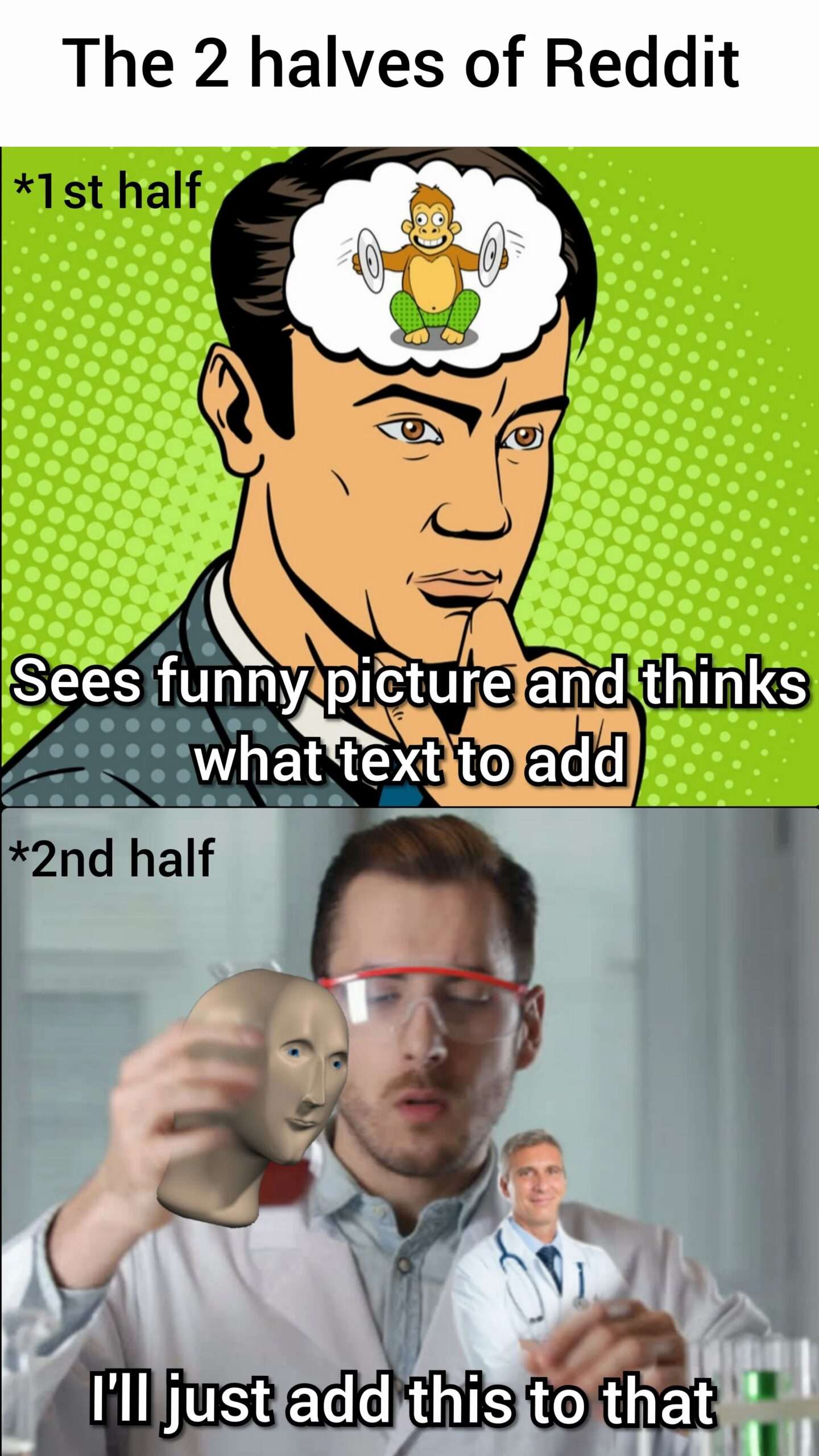Funny reddit meme showing two types of users