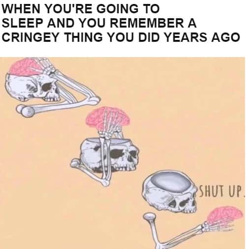 Shut Up Brain: Funny overthinking meme bedtime cringey moment Shut Up Brain: Funny overthinking meme bedtime cringey moment