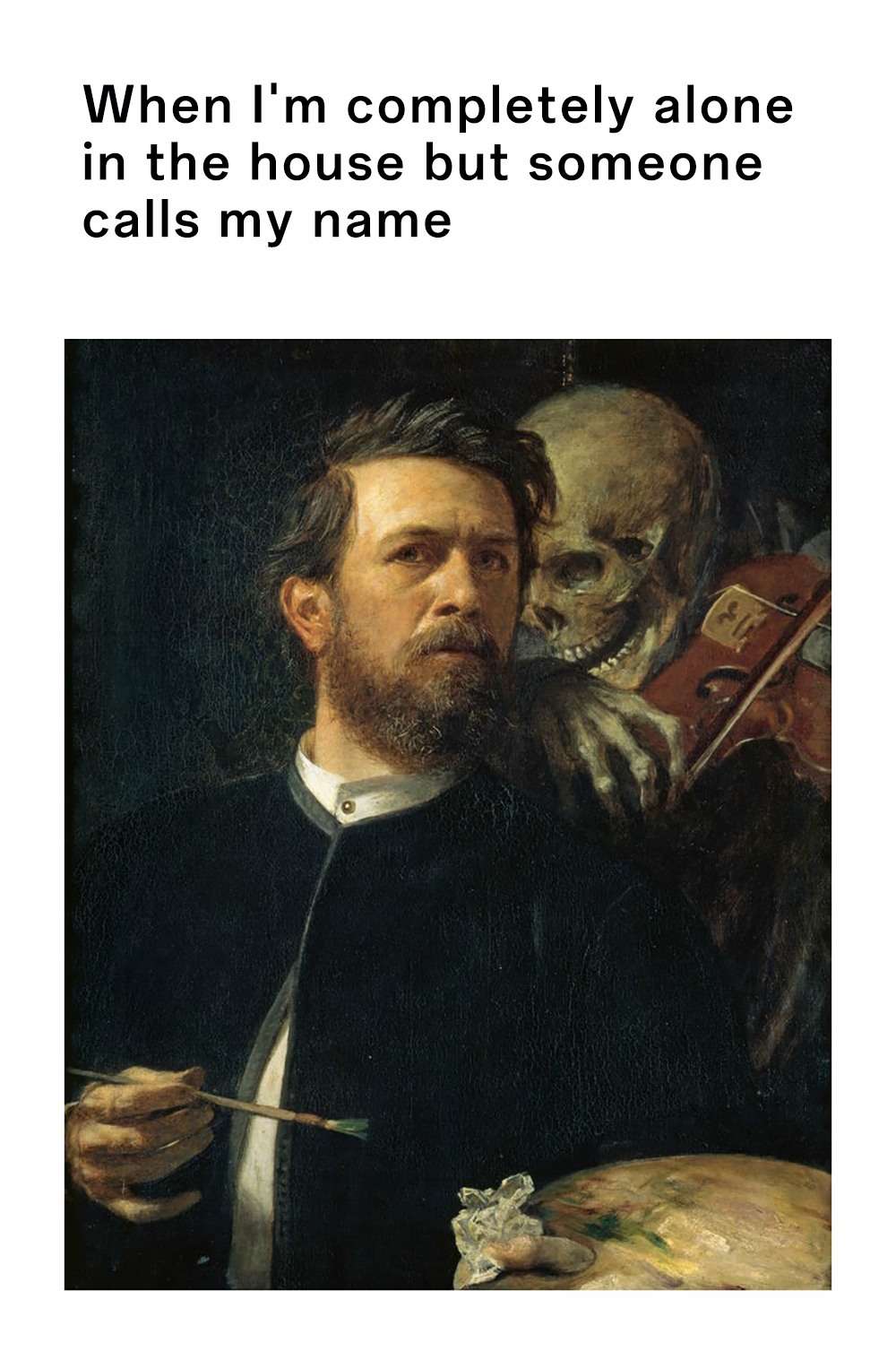 Skeleton whispering in man's ear meme calls your name when home alone