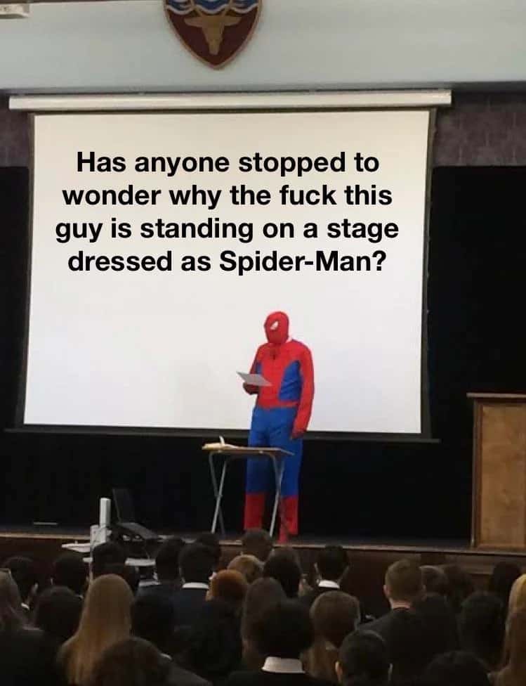 Spider-Man Presentation: Viral meme pointing out the weirdness of the Spider-Man speech Spider-Man Presentation: Viral meme pointing out the weirdness of the Spider-Man speech