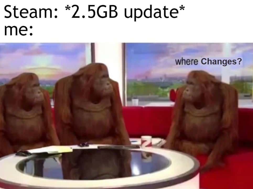 Where banana meme asking for changes after steam update