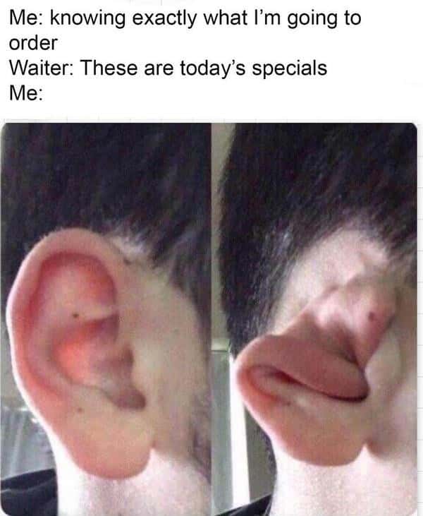 Funny restaurant order meme when waiter lists daily specials