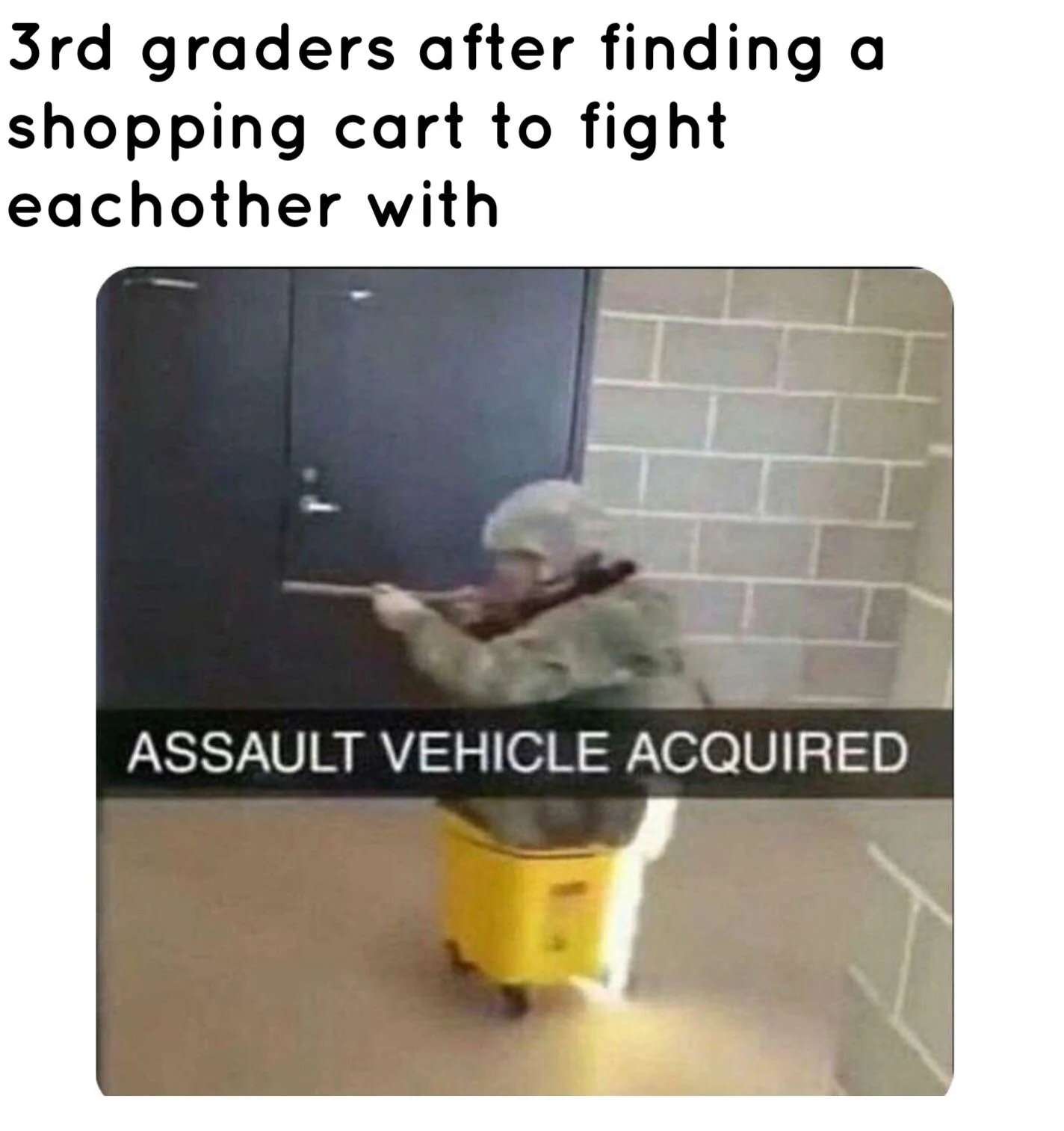3rd graders meme riding shopping cart for pretend war