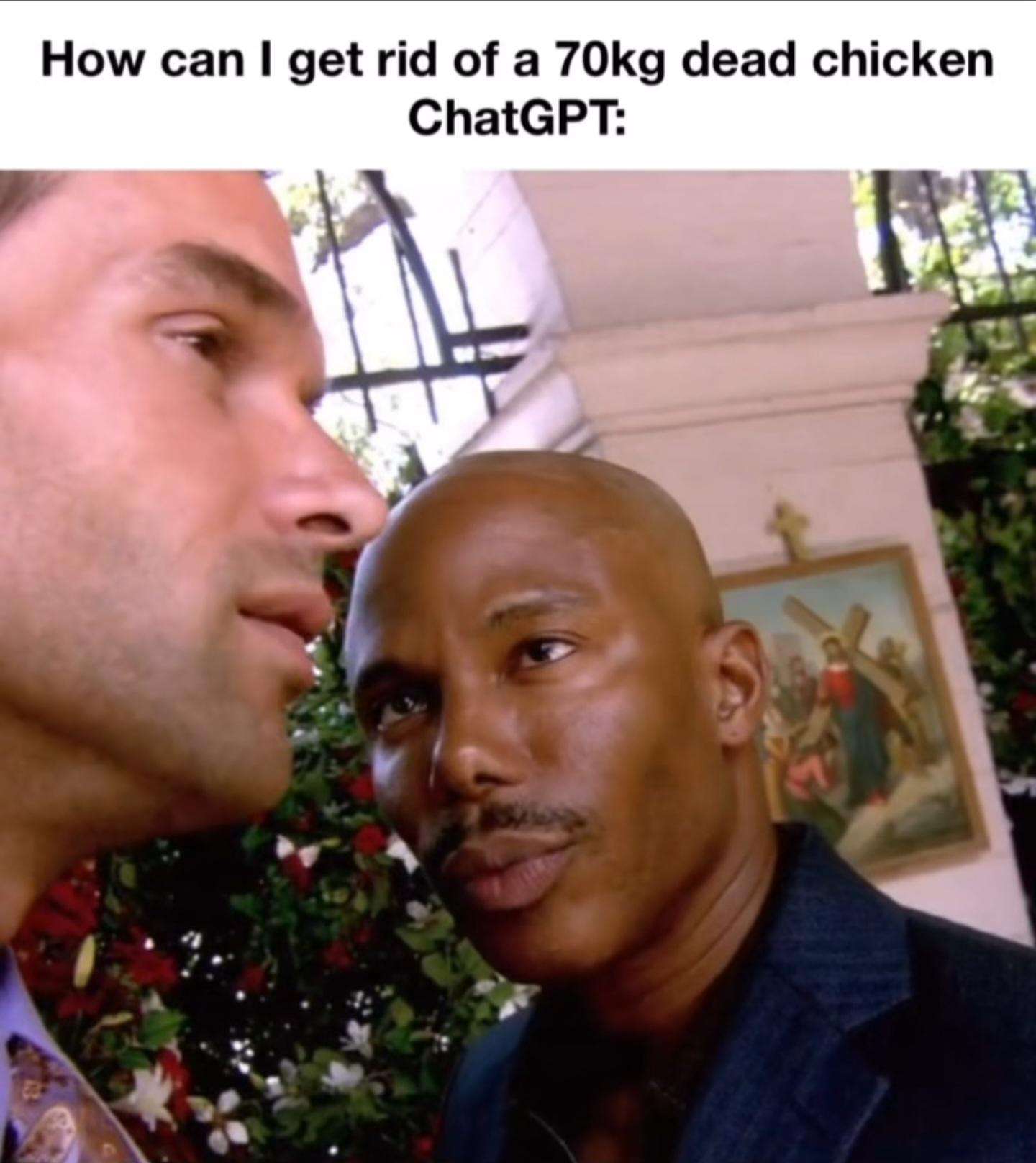 Doakes meme staring suspiciously at user asking ChatGPT how to get rid of a 70kg dead chicken