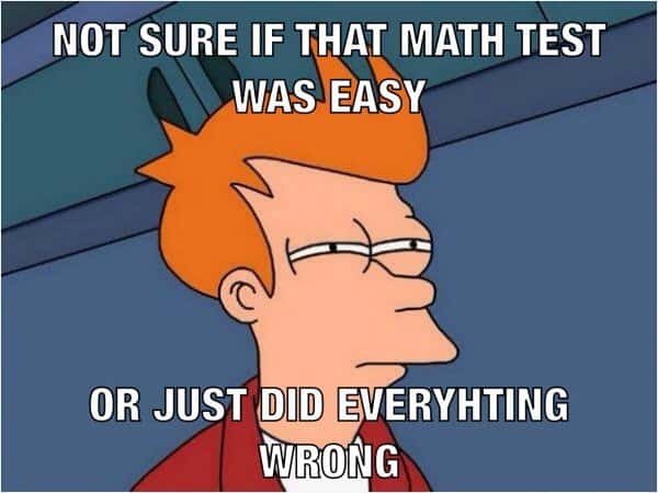 Futurama fry suspicious meme after math test confusion