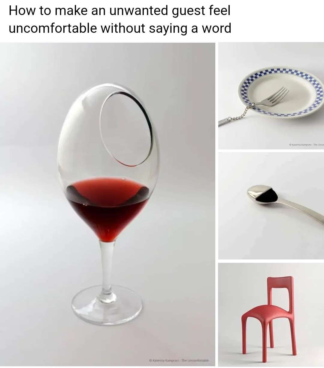Funny meme about making unwanted guests uncomfortable with bad tableware