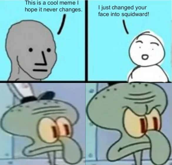 Stick figure meme getting face changed into squidward and getting annoyed