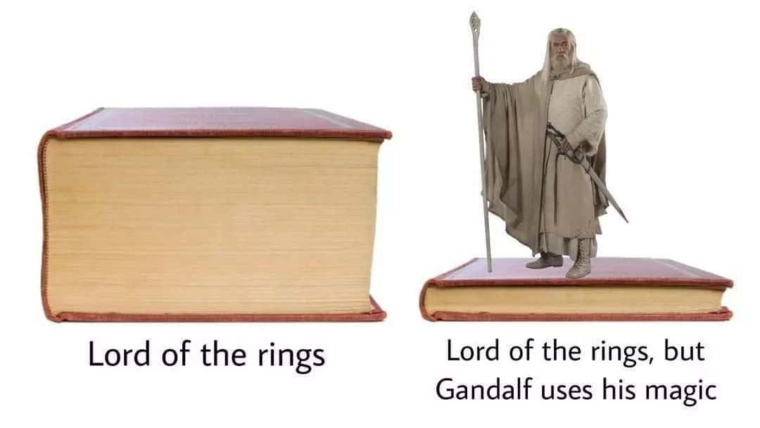 Gandalf meme uses magic to flatten the lord of the rings book